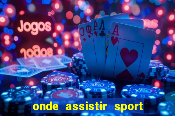 onde assistir sport x ponte preta