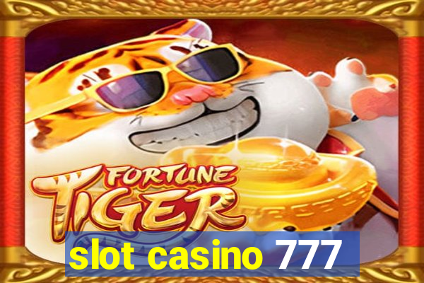 slot casino 777