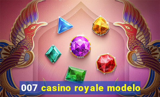 007 casino royale modelo