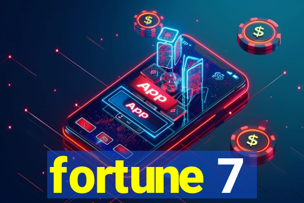 fortune 7