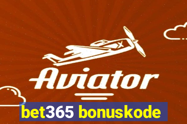 bet365 bonuskode