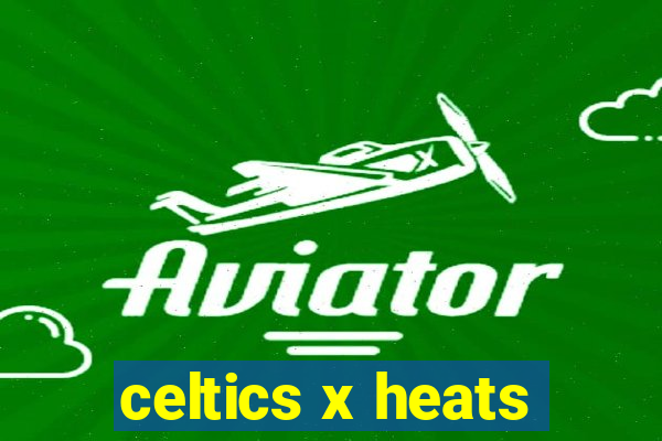 celtics x heats