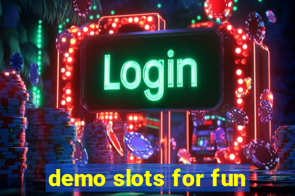 demo slots for fun