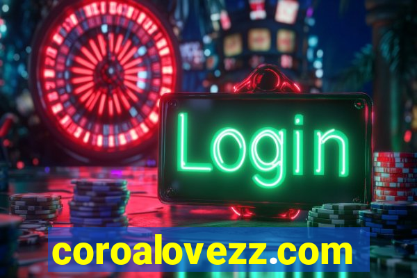 coroalovezz.com