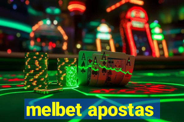 melbet apostas