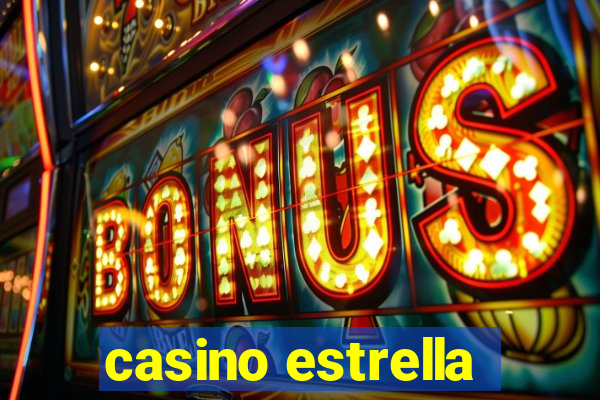 casino estrella