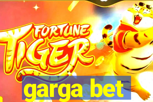 garga bet