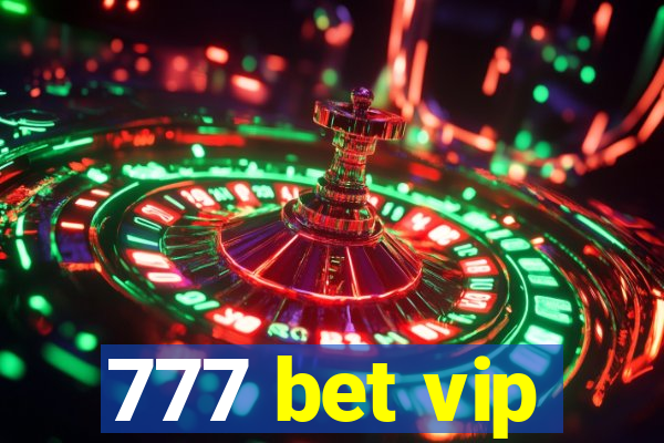 777 bet vip