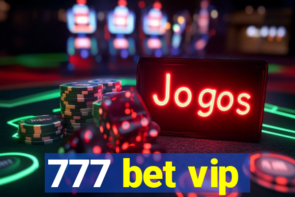 777 bet vip