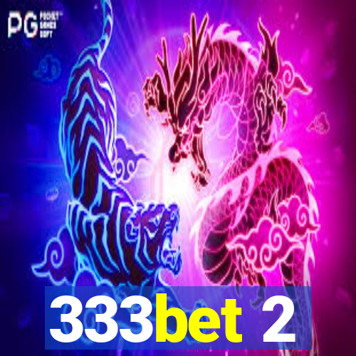 333bet 2