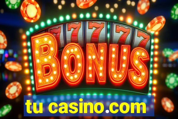 tu casino.com