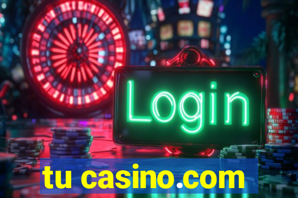 tu casino.com