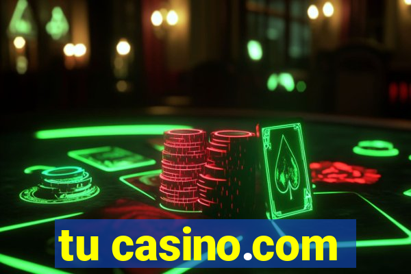 tu casino.com