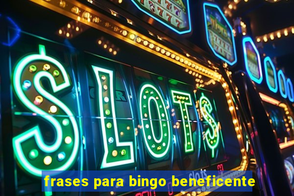 frases para bingo beneficente