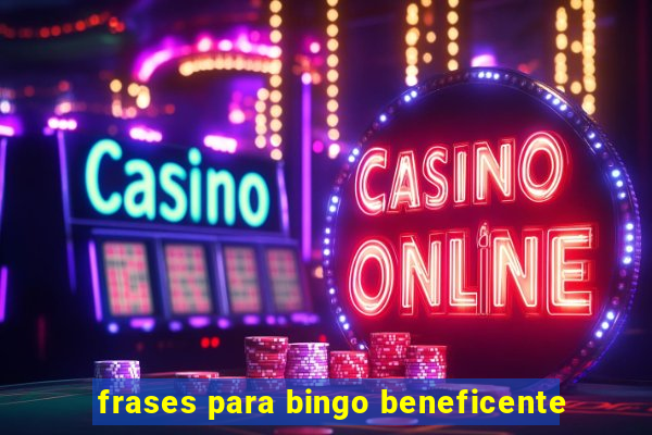 frases para bingo beneficente