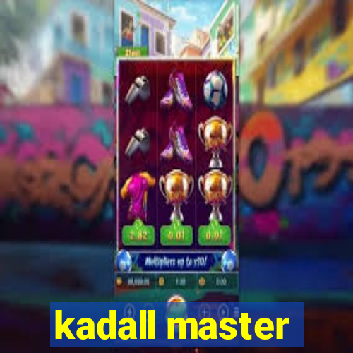 kadall master