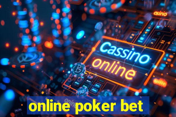 online poker bet