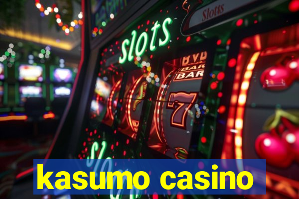 kasumo casino