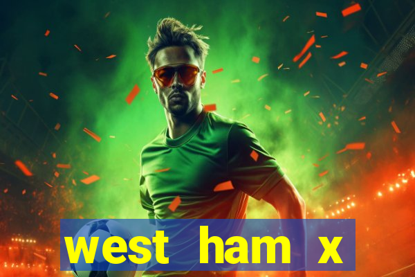 west ham x wolverhampton palpites