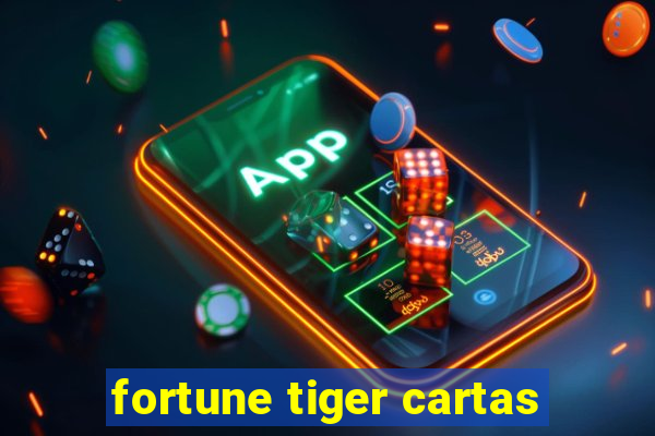 fortune tiger cartas