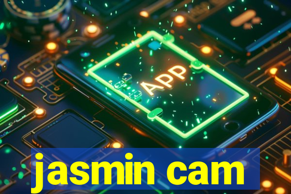 jasmin cam