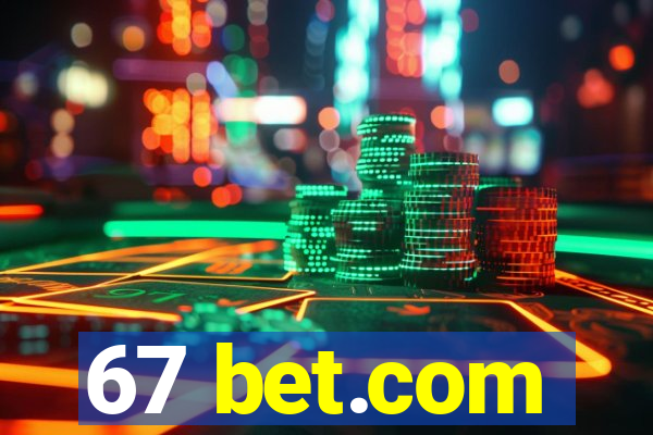 67 bet.com