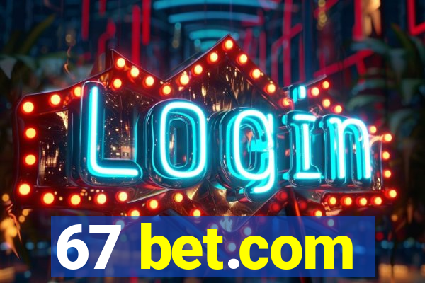 67 bet.com