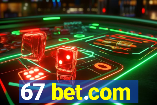 67 bet.com