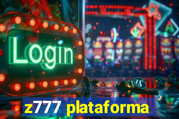 z777 plataforma