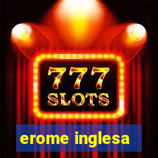 erome inglesa