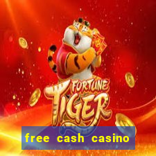 free cash casino no deposit