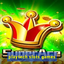 playtech slots games