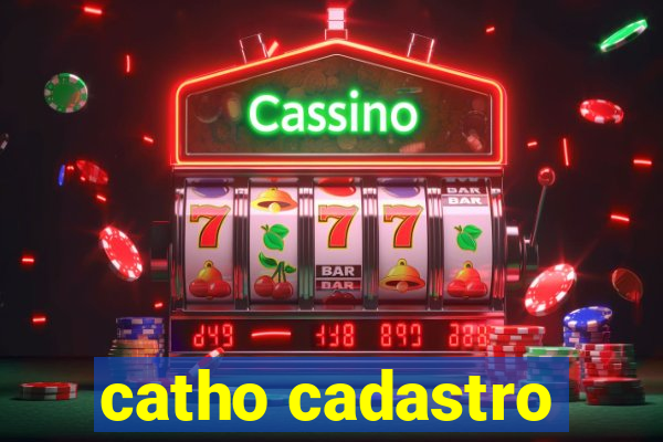 catho cadastro