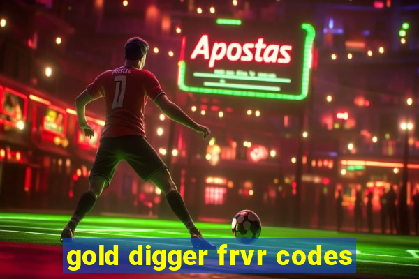 gold digger frvr codes