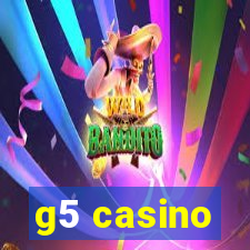 g5 casino