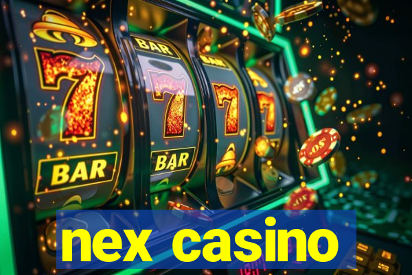 nex casino