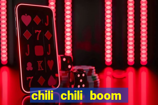 chili chili boom early access