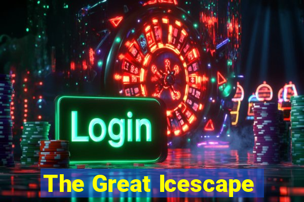 The Great Icescape