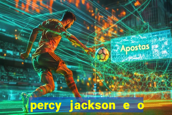 percy jackson e o ladrão de raios filme completo dublado drive