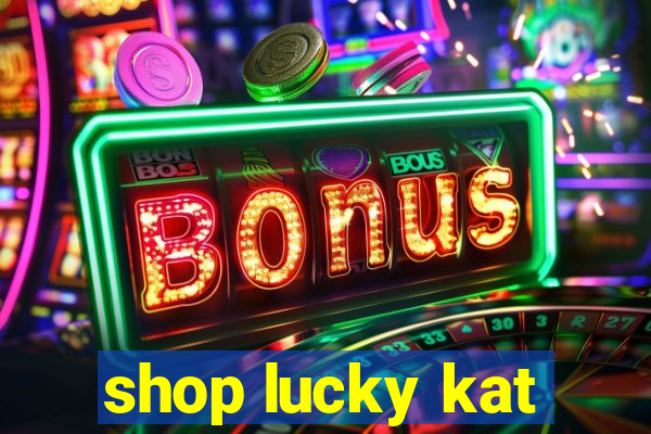 shop lucky kat