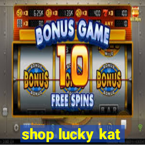 shop lucky kat