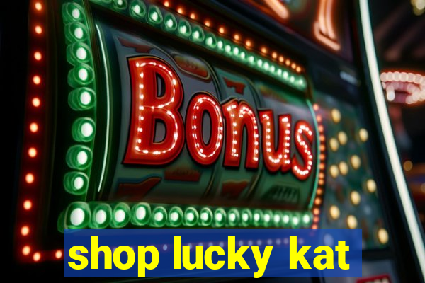 shop lucky kat