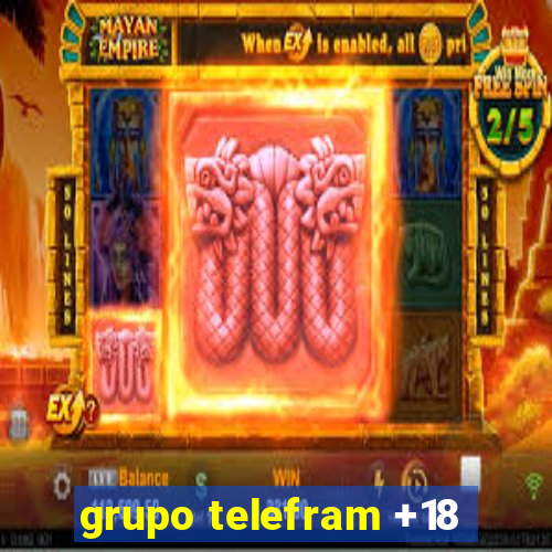 grupo telefram +18