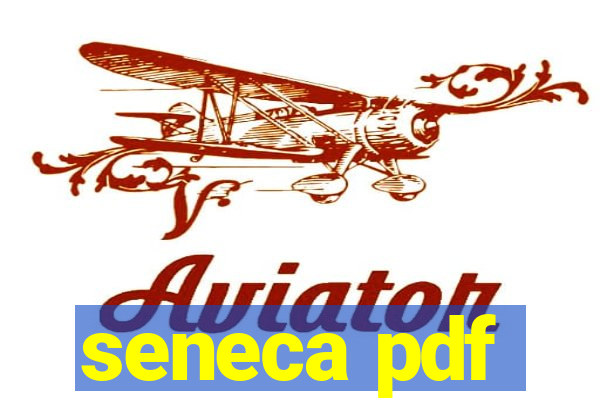 seneca pdf