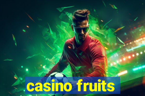 casino fruits