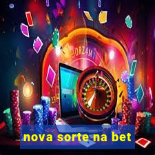 nova sorte na bet