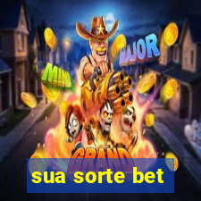 sua sorte bet