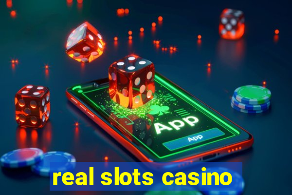 real slots casino