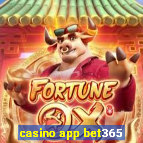 casino app bet365