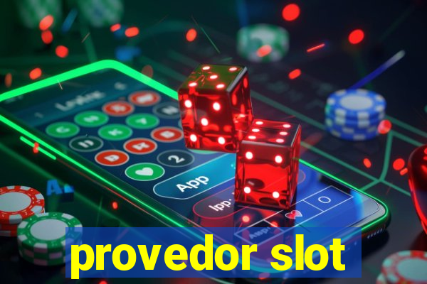 provedor slot